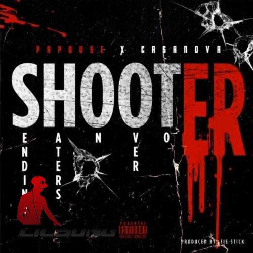 Papoose Ft. Casanova - Shooter 